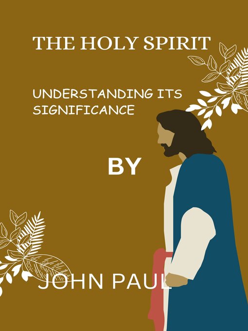 Title details for THE HOLY SPIRIT by JOHN PAUL - Available